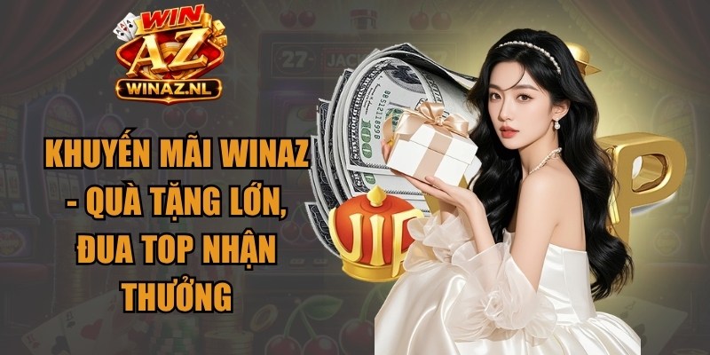 Khuyến Mãi Winaz