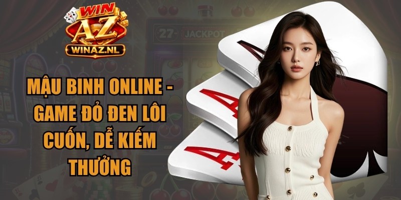 Mậu Binh Online
