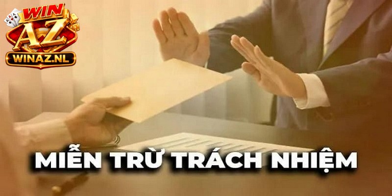 Trường hợp ngoại lệ mà người chơi sẽ được miễn trừ trách nhiệm