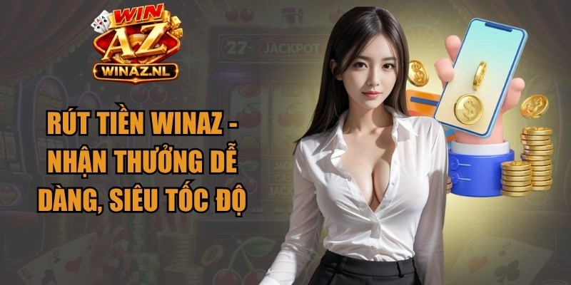 Rút Tiền Winaz